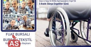 Bursalı Tekstil'den Engelliler Günü Mesajı