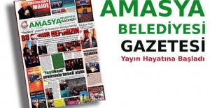Amasya Belediyesi Gazetesi Yayında...