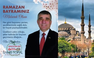 Ramis Topal'dan Ramazan Bayramı Mesajı