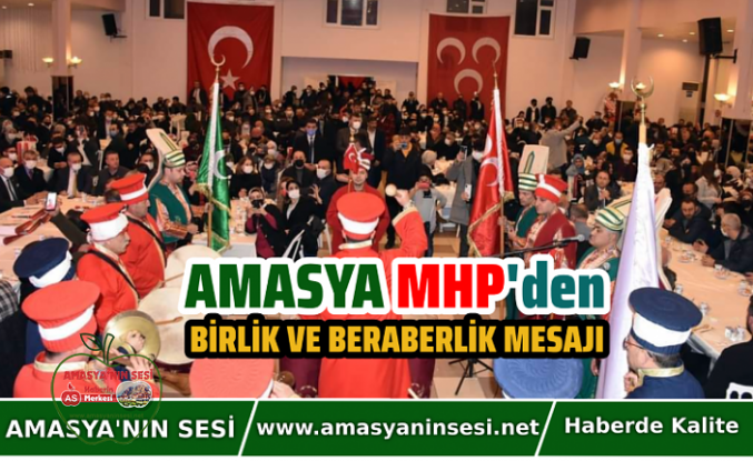 Amasya MHP'den Birlik Mesajı