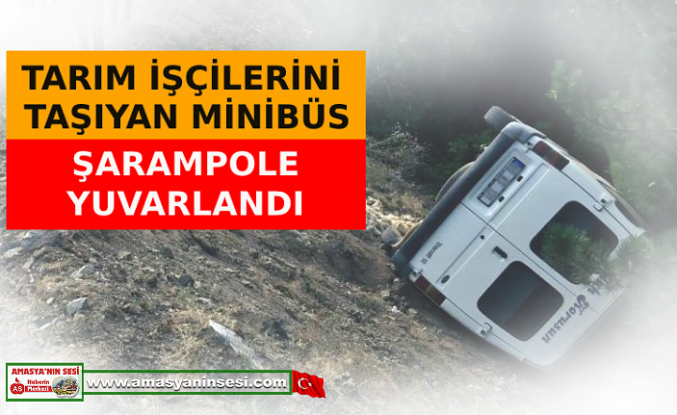 Amasya'da Servis Minibüsü Şarampole Devrildi