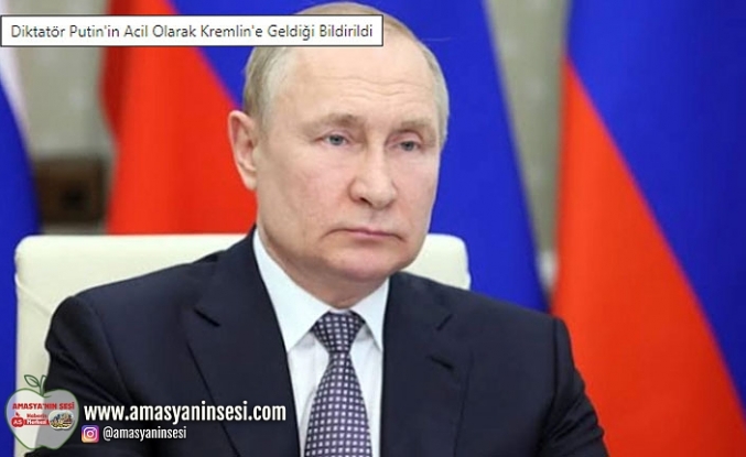 Putin Acilen Kremlin'e Neden Geldi